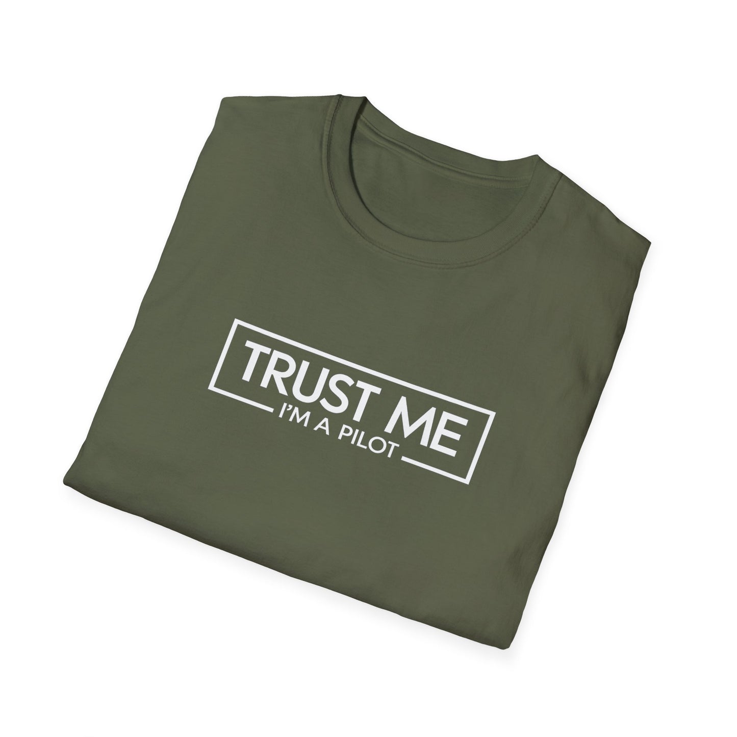 Funny Pilot T-Shirt - "Trust Me, I'm a Pilot" Aviation Tee