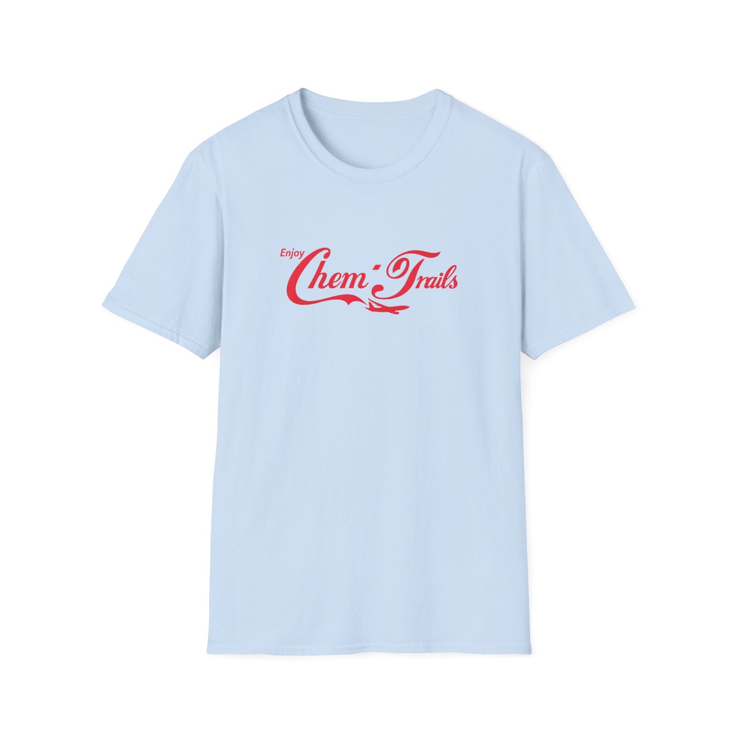 Enjoy the Chem Trails Funny Pilot T-Shirt