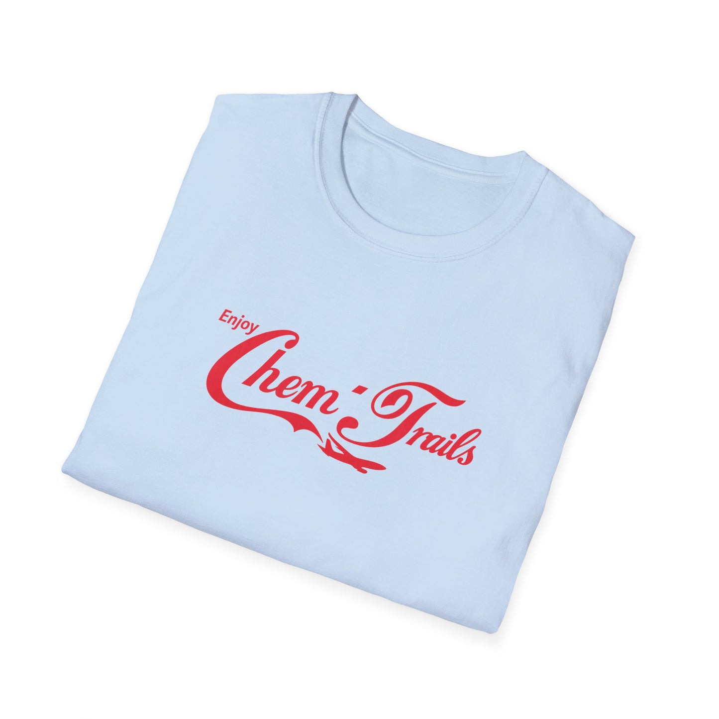 Enjoy the Chem Trails Funny Pilot T-Shirt