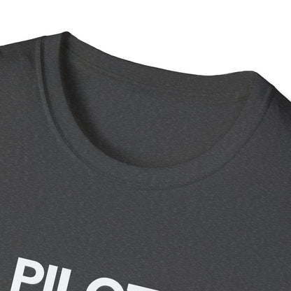 Funny Pilot T-Shirt - Aviation Tee for Pilots & Flight Lovers